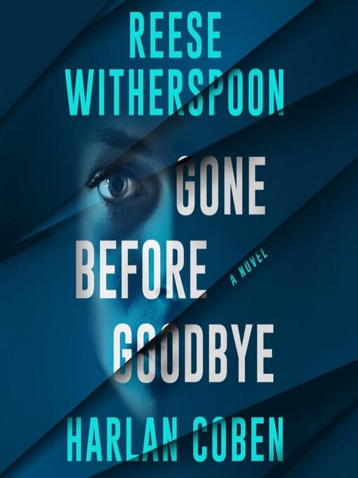 Title details for Gone Before Goodbye by Harlan Coben - Wait list